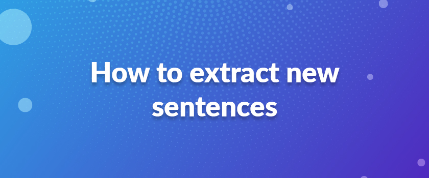 How to extract new sentences