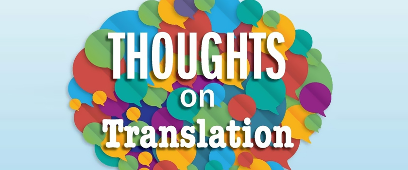 Thoughts on Translation