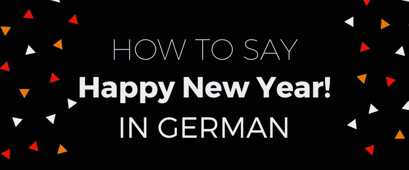 How to say Happy New Year in German