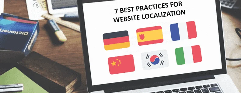 7 Best Practices To Follow For Website Localization