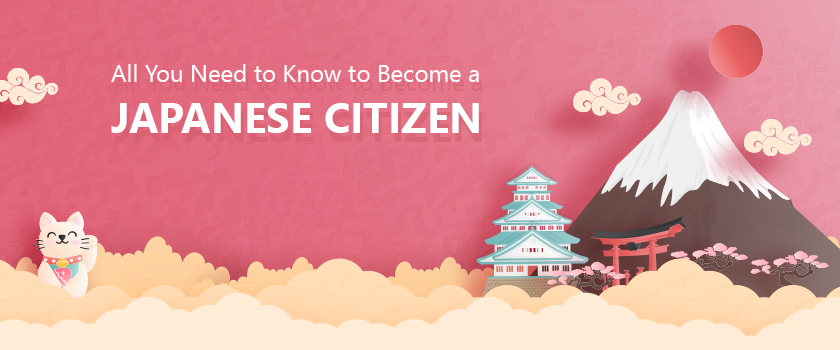 All You Need to Know to Become a Japanese Citizen