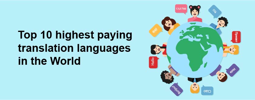 10 Highest Paying Translation Languages in the World
