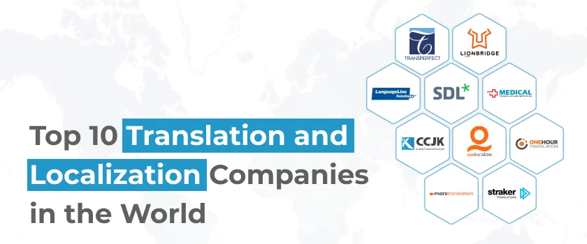 Top 10 Translation and Localization Companies in the World